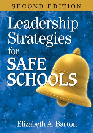 bigCover of the book Leadership Strategies for Safe Schools by 