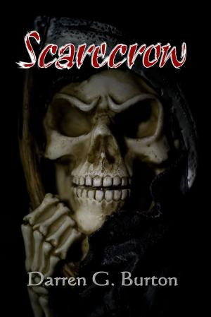Cover of the book Scarecrow by Darren G. Burton