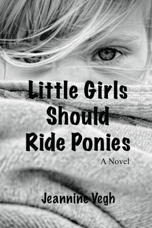 Book cover of Little Girls Should Ride Ponies