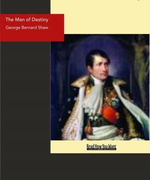Cover of the book The Man Of Destiny by Joseph Conrad