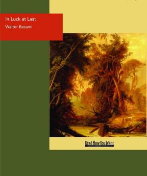 Cover of the book In Luck at Last by Taylor Coleridge, Samuel