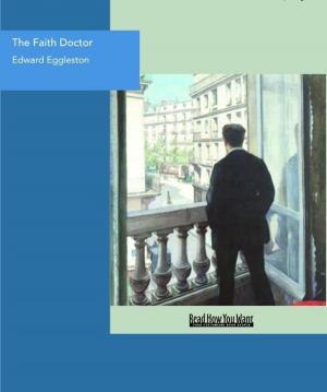 Cover of the book The Faith Doctor : A Story Of New York by Sinnett Frederick