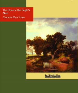 Cover of the book The Dove In The Eagle's Nest by Ingraham, Prentiss