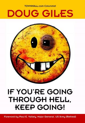 Cover of the book If You're Going Through Hell Keep Going by Hall Caine