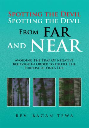 Cover of the book Spotting the Devil Spotting the Devil from Far and Near by Lakisha Covert CPC