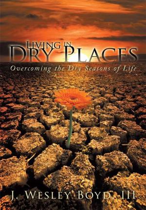 Cover of the book Living in Dry Places by Rodman Goode