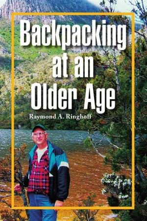 Cover of the book Backpacking at an Older Age by Jontae L. Bailey Jr.