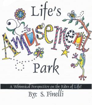 Cover of the book Life's Amusement Park by Bonnie Howell-Lutton