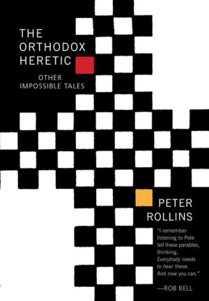 Cover of the book Orthodox Heretic: And Other Impossible Tales by Rev. Nancy C. James