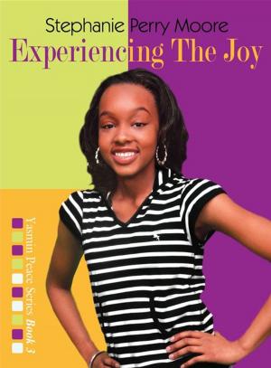 Cover of the book Experiencing the Joy by Kendra Smiley