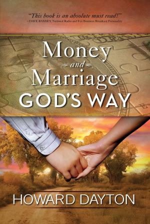 Cover of the book Money and Marriage God's Way by Virg Hurley