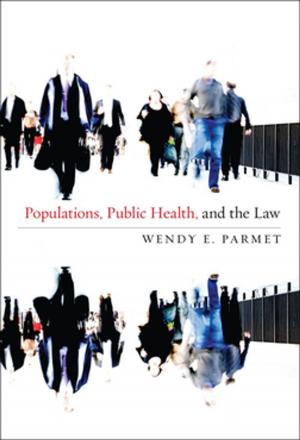 Cover of the book Populations, Public Health, and the Law by Jacqueline Vaughn Switzer, Jacqueline Vaughn Switzer