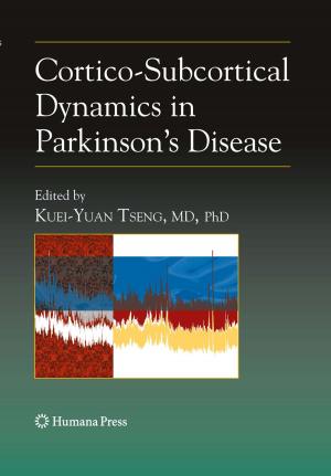 Cover of the book Cortico-Subcortical Dynamics in Parkinson’s Disease by 