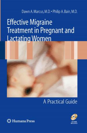 Cover of the book Effective Migraine Treatment in Pregnant and Lactating Women: A Practical Guide by 