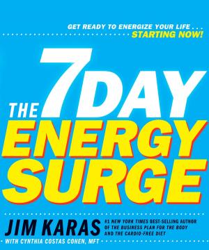 Cover of the book The 7-Day Energy Surge by Nancy Bush
