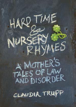 Cover of the book Hard Time & Nursery Rhymes by Mikaela Robertson