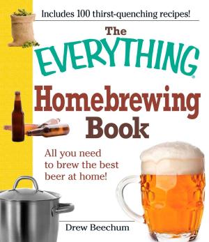 Cover of the book The Everything Homebrewing Book by Phylameana Lila Desy