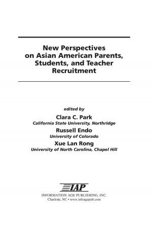 Cover of the book New Perspectives on Asian American Parents, Students and Teacher Recruitment by Elaine Clift Gore
