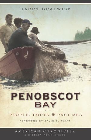 Cover of the book Penobscot Bay by D. Anthony Rivenbark