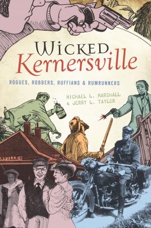 Cover of the book Wicked Kernersville by Stephan Johnson, Cheryl Bauer
