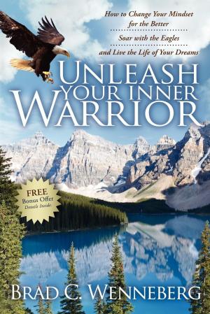 Cover of the book Unleash Your Inner Warrior by Rhonda Harris-Choudhry