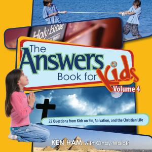 Cover of the book The Answers Book for Kids Volume 4 by Lily Isaacs