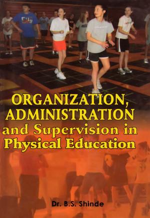 Book cover of Organization, Administration and Supervision in Physical Education