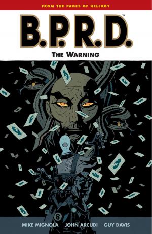 Cover of the book B.P.R.D. Volume 10: The Warning by Mark Wheaton