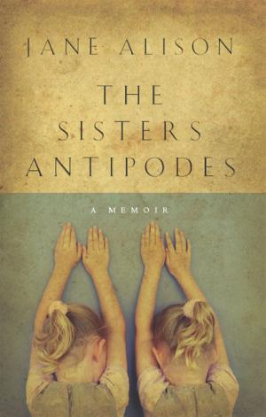 Cover of the book The Sisters Antipodes by Michael Rantissi, Kristy Frawley