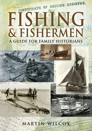 Cover of the book Fishing and Fishermen by Kevin D. Brady