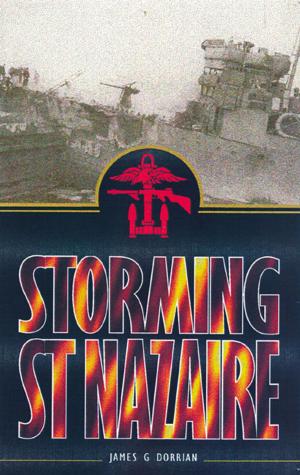 Cover of the book STORMING ST. NAZAIRE by Ian Brown