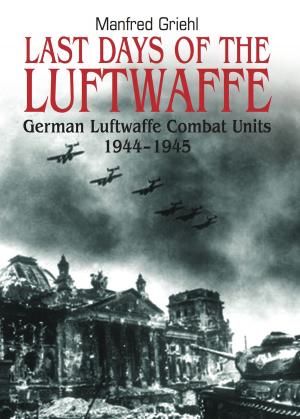 Cover of the book Last Days of the Luftwaffe by Tadeusz Bor-komorowski