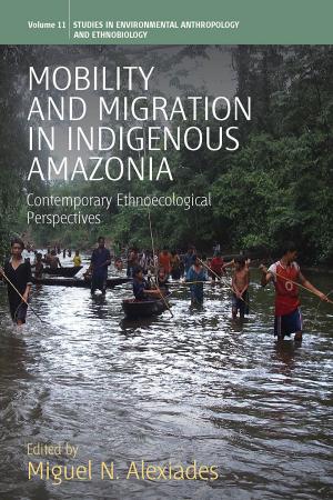 Cover of the book Mobility and Migration in Indigenous Amazonia by Stuart Marks