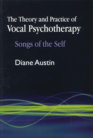 Book cover of The Theory and Practice of Vocal Psychotherapy