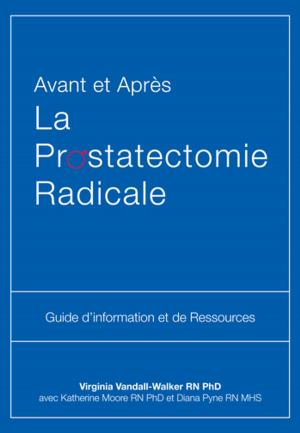 Cover of Avant et Après La Prostatectomie Radicale