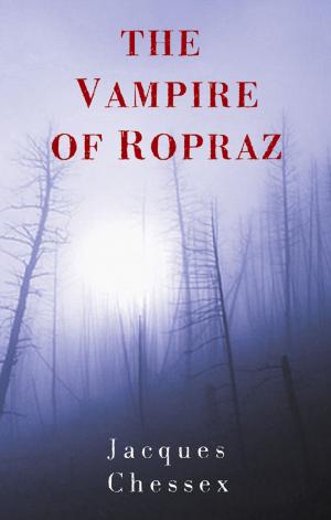 Cover of the book The Vampire of Ropraz by Pol Koutsakis