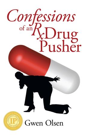 Cover of the book Confessions of an Rx Drug Pusher by James A. McKenzie