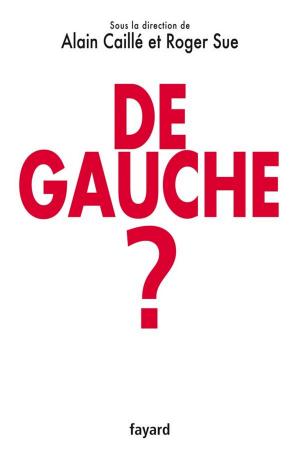 Cover of the book De gauche ? by Patrice Dard