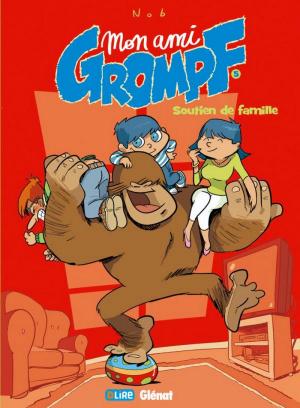 Cover of the book Mon Ami Grompf - Tome 05 by Jonathan Garnier, Amélie Fléchais