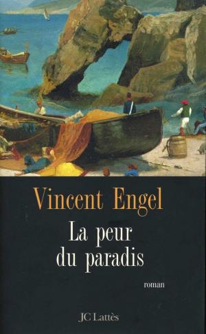 Cover of the book La peur du paradis by Bertrand Dicale