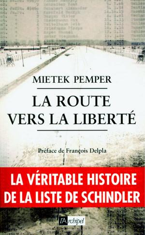Cover of the book La route vers la liberté by Jean-Claude Liaudet