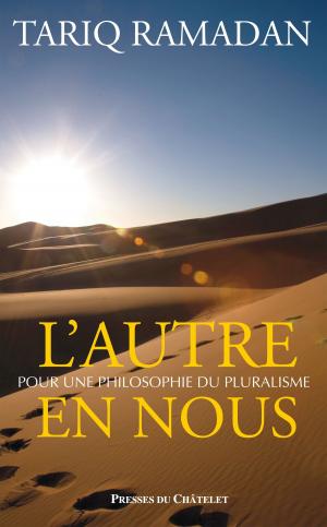 Book cover of L'autre en nous, pour une philosophie du pluralisme