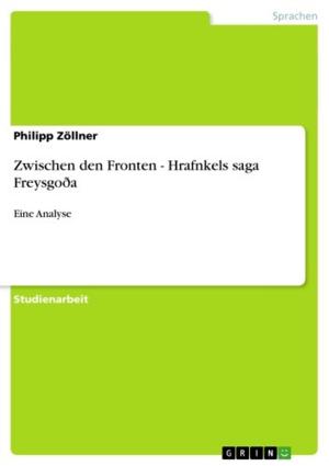 Cover of the book Zwischen den Fronten - Hrafnkels saga Freysgoða by Sascha Ranke