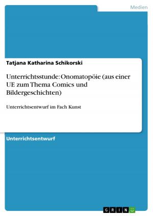 Cover of the book Unterrichtsstunde: Onomatopöie (aus einer UE zum Thema Comics und Bildergeschichten) by Timo Evers