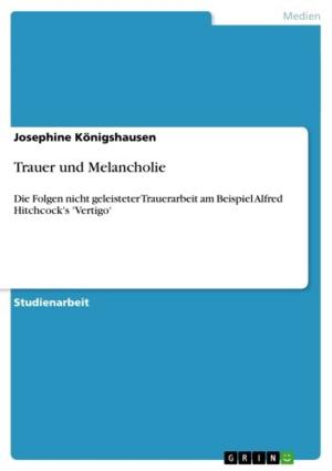 Cover of the book Trauer und Melancholie by Maritta Schwartz