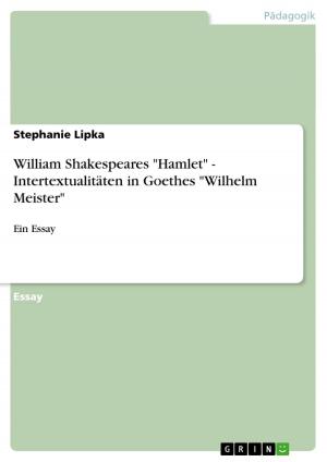 Book cover of William Shakespeares 'Hamlet' - Intertextualitäten in Goethes 'Wilhelm Meister'