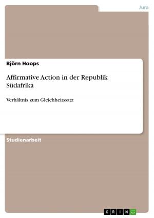 Cover of the book Affirmative Action in der Republik Südafrika by Katharina Heyne