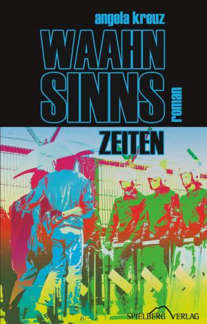 Book cover of Waahnsinnszeiten