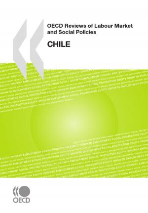 Book cover of OECD Reviews of Labour Market and Social Policies: Chile 2009
