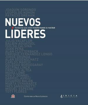 Cover of the book Nuevos Líderes, conductas que están transformando la realidad by JC Miller
